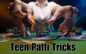 teen patti tricks