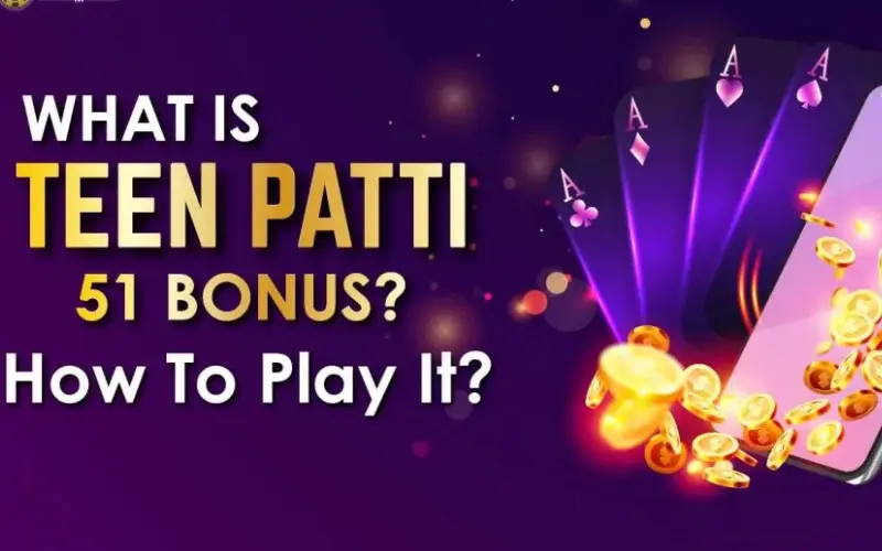 teen patti 51 bonus